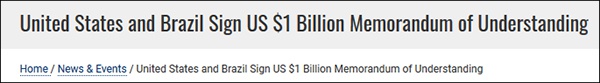 “美国与巴西签署10亿美元备忘录”，美国驻巴西大使馆网站截图